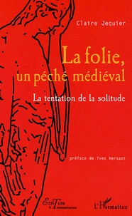 La folie, un péché médiéval