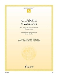 Jeremiah Clarke - 2 Voluntarys - The Prince of Denmark's March / Trumpet Aire. trumpet in Bb (C) and piano..