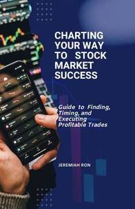 Charting Your Way To Stock Market Success