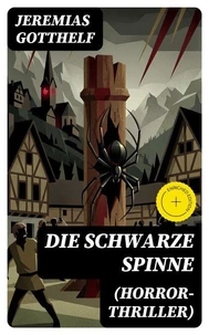 Die schwarze Spinne (Horror-Thriller)