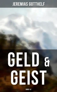 Geld &amp; Geist (Band 1&amp;2)