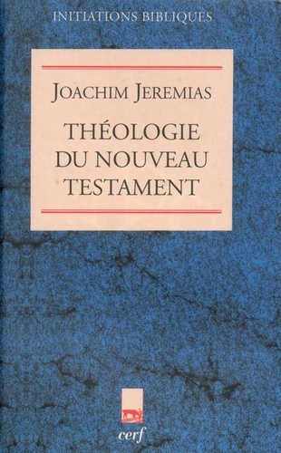  Jeremias - Théologie du Nouveau Testament - La prédication de Jésus.