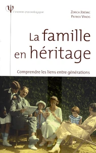La famille en héritage