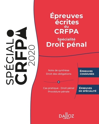 Epreuves écrites du CRFPA. Spécialité Droit pénal  Edition 2020
