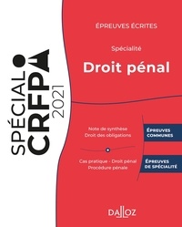 Jérémie Dilmi et Thibault de Ravel d'Esclapon - Epreuves écrites du CRFPA - Spécialité Droit pénal.