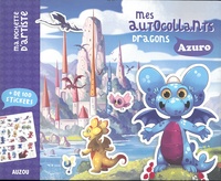 Télécharger ebook pdfs Mes autocollants Dragons Azuro  - + de 100 stickers (French Edition)