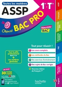Jérémie Garcio et Fabrice Frattini - Objectif bac pro - ASSP (1re et Term) - Toutes les matières - BAC 2025.
