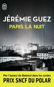 Jérémie Guez - Paris la nuit.
