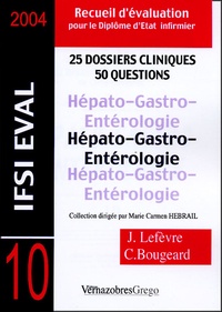 Jérémie Lefèvre et Céline Bougeard - Hépato-gastro-entérologie.