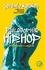 Philosophie du hip-hop. Des origines à Lauryn Hill