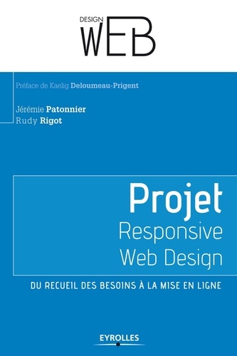 Projet responsive web design. Du recueil des besoins à la mise en ligne