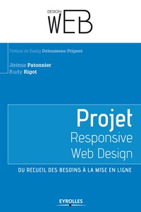 Jérémie Patonnier et Rudy Rigot - Projet responsive web design - Du recueil des besoins à la mise en ligne.