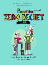 Livre audio gratuit téléchargement gratuit Famille presque zéro déchet  - Ze guide par Jérémie Pichon, Bénédicte Moret