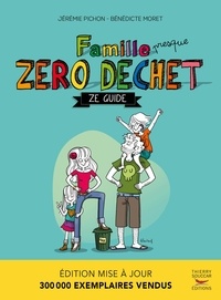 Jérémie Pichon et Bénédicte Moret - Famille presque zéro déchet - Ze guide.