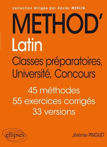 Méthod'Latin. Classes préparatoires, Université, Concours