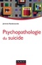 Jérémie Vandevoorde - Psychopathologie du suicide.