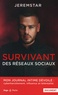  Jeremstar - Survivant des réseaux sociaux.