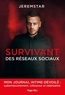  Jeremstar - Survivant des réseaux sociaux.