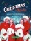 Christmas in the Movies (Revised &amp; Expanded Edition). 35 Classics to Celebrate the Season
