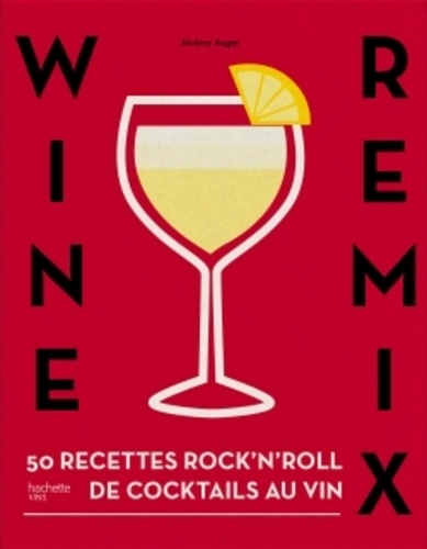 Jérémy Auger - Wine remix.