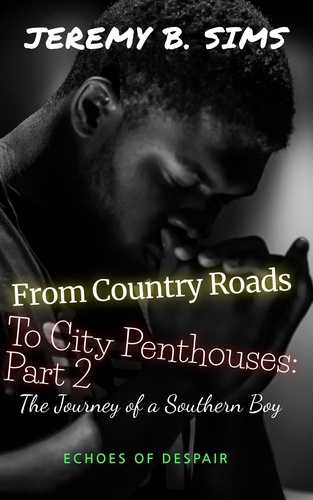  Jeremy B. Sims - From Country Roads to City Penthouses Part 2 - Book 2, #2.