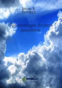 Une montagne de mots meurtriers