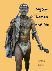 Mijtens, Doman and Me
