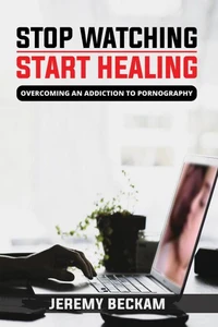 Stop Watching, Start Healing