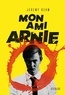 Jérémy Behm - Mon ami Arnie.