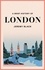 A Brief History of London. The International City