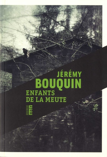 Jérémy Bouquin - Enfants de La Meute.