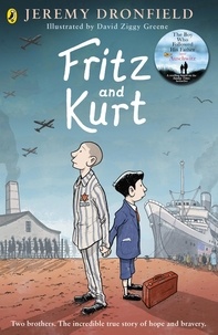 Jeremy Dronfield et David Ziggy Greene - Fritz and Kurt.
