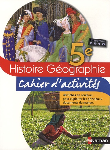 Jérémy Faure et Nicolas Hérissé - Histoire Géographie 5e - Cahier d'activités.