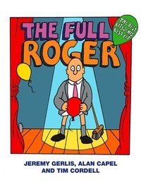 Jeremy Gerlis et Alan Capel - The Full Roger.