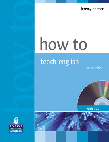 Jeremy Harmer - How to teach English.
