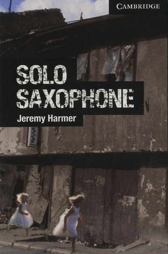 Jeremy Harmer - Solo saxophone.