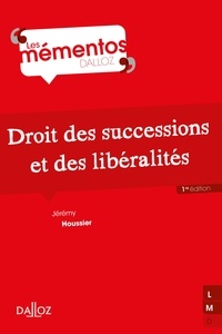Jérémy Houssier - Droit des successions et des libéralités.