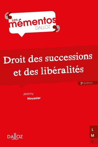 Droit des successions et des libéralités 2e édition