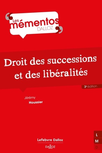 Droit des successions et des libéralités 3e édition
