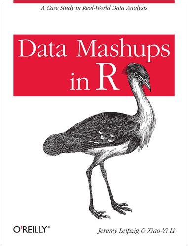 Jeremy Leipzig et Xiao-Yi Li - Data Mashups in R - A Case Study in Real-World Data Analysis.