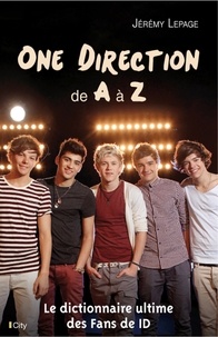 Jérémy Lepage - One Direction de A à Z.