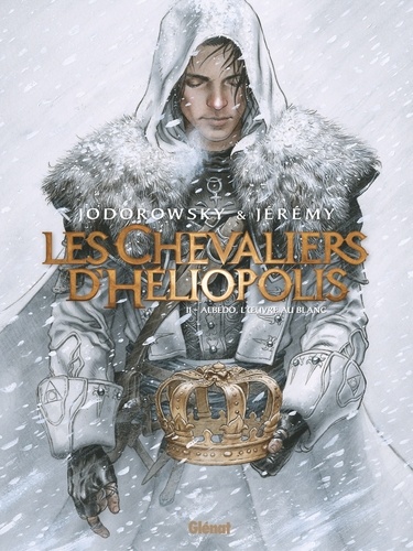 Les Chevaliers d'Héliopolis Tome 2 Albedo, l'oeuvre au blanc