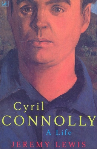 Jeremy Lewis - Cyril Connolly - A Life.
