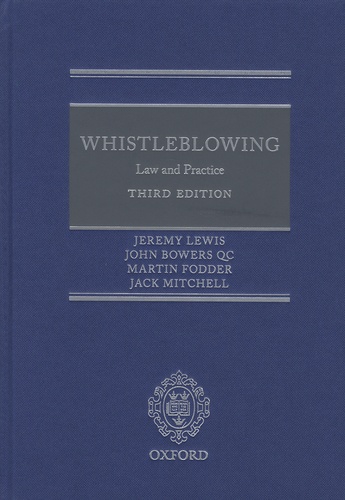 Jeremy Lewis et John Bowers QC - Whistleblowing - Law and Practice.