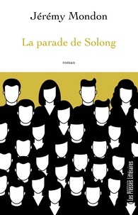 Jérémy Mondon - La parade de Solong.