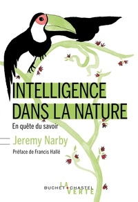 Jeremy Narby - Intelligence dans la nature - En quête du savoir.