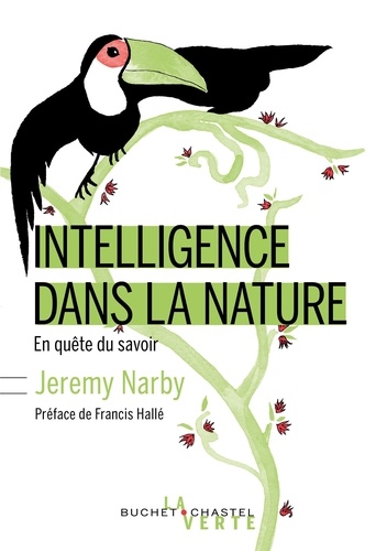 Intelligence dans la nature. En quête du savoir