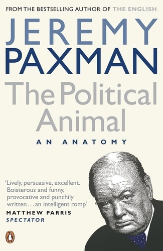 Jeremy Paxman - The Political Animal.