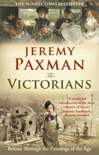 Jeremy Paxman - The Victorians.