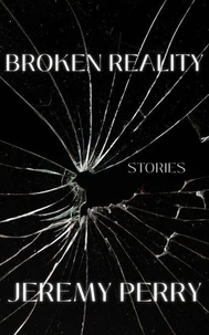 Broken Reality: Stories